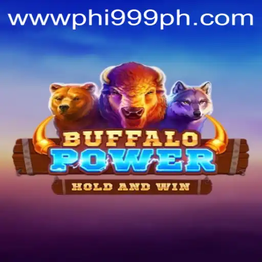 BuffaloPower: An Exciting Game for Gaming Enthusiasts with PHI999 Stamping Its Mark